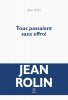 Tous passaient sans effroi